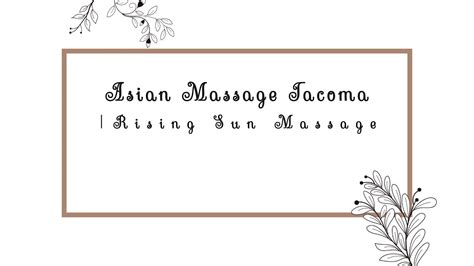 asain message|Welcome to Rising Sun Massage a place for healing and relaxation..